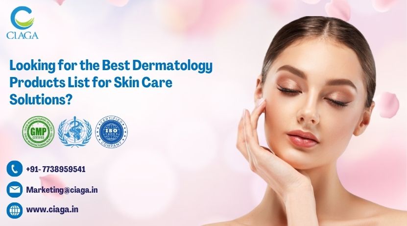 Looking for the Best Dermatology Products List for Skin Care Solutions?